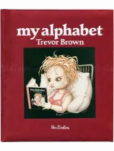 Trevor Brown My Alphabet Plum book Trevor Brown My Alphabet Plum book