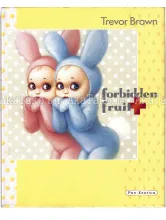 Trevor Brown Forbidden Fruit book Trevor Brown Forbidden Fruit book